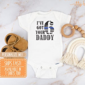 Got Your 6 Daddy Onesie® – Police Baby Gift, Thin Blue Line