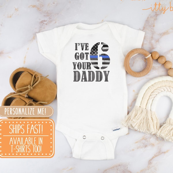 Got Your 6 Onesie® - Daddy Cop Onsie®, Thin Blue Line, Police baby outfit, Police Baby Gift, Law Enforcement Baby, Police Onesie®, baby gift