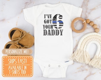 Got Your 6 Daddy Onesie® – Police Baby Gift, Thin Blue Line
