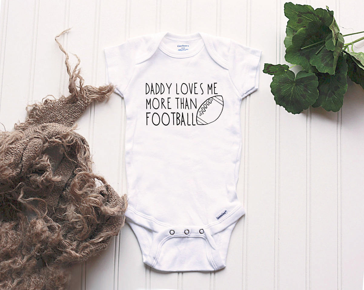 Football Onesie® - Daddy Loves Me More Than Football®, New dad Onesie®, Sports Onesie®, take home outfit, new baby outfit, funny baby Onsie®