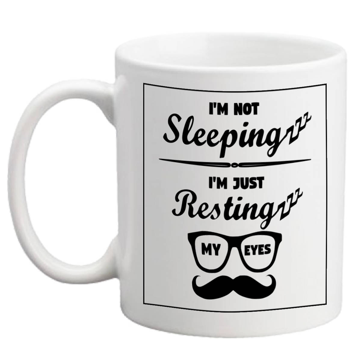 Coffee Mug I'm Not Sleeping I'm Just Resting My Eyes Etsy