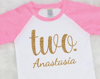 Two shirt - birthday girl shirt - two year old - glitter - 2nd birthday outfit - baby girl - second birthday shirt - RAGLAN