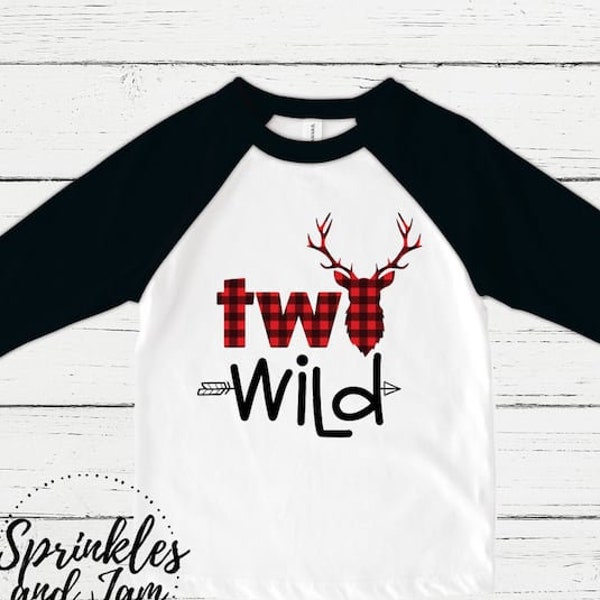 Two Wild Shirt - 2nd birthday Lumberjack birthday - Wild One birthday boy - Wild one birthday shirt - Woodland - Hunting - RAGLAN