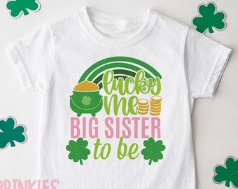 St Patricks day shirt, Big Sister St Patricks Shirt, Sister to be Patricks day pregnancy announcement, Kids, Toddler, Youth - SHORTSLV