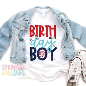 Patriotic Birthday Boy Shirt: 4th of July Outfit