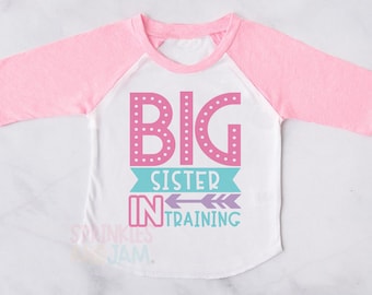 Big sister in training shirt - big sister to be - Future Big Sister - Pregnancy Announcement Shirt - Big Sister Shirt - Big Sister - RAGLAN