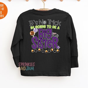 Big Sister Halloween Pregnancy Announcement Shirt - It&#39;s No Trick