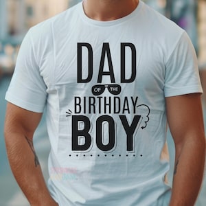 Dad of the Birthday Boy Shirt - Matching Family Birthday - I Make One Look Good ©