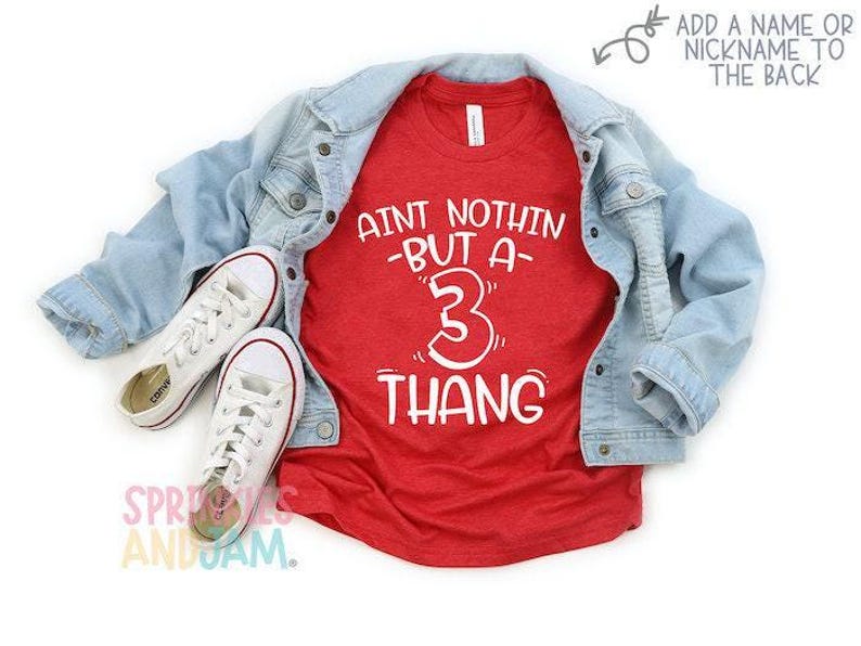 3rd Birthday Boy Shirt: Nothin' But a Three Thang© image 5