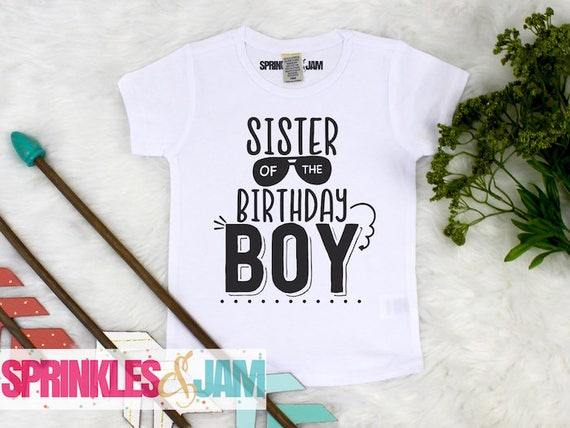 Sister of the birthday boy shirt Clearance