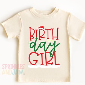 Christmas Birthday Girl Shirt: Holiday Tee for Girls