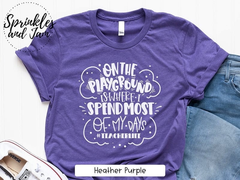 Funny Teacher Shirts on the Playground is Where I Spend Most | Etsy