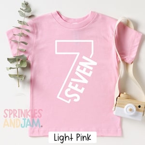 Birthday Girl Shirt 7: Number Seven, Customize to Any Age