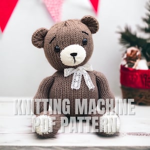 Teddy Bear - Circular Knitting machine pdf pattern - Sentro Addi Express