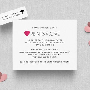 May include: A white card with the text "A tree is planted when you order!" and a small tree graphic. A larger white card features text about partnering with Prints of Love for printing services, with a link provided. Two pink paper hearts are also present.