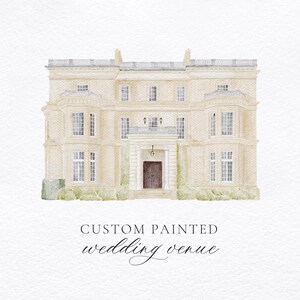 May include: Watercolour painting of a large, beige building with a brown door and many windows. The text "CUSTOM PAINTED wedding venue" is below the building.
