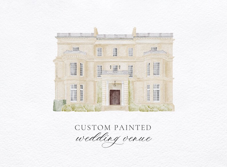 May include: Watercolour painting of a large, beige building with a brown door and many windows. The text "CUSTOM PAINTED wedding venue" is below the building.