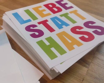 25 “Love instead of hate” stickers, white foil with colorful prints