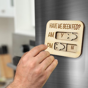 Cat Feeding Reminder Magnet, Have We Been Fed, Cat Feeding Tracker AM PM, Feed the Cat, Wooden Reminder Slider for Fridge
