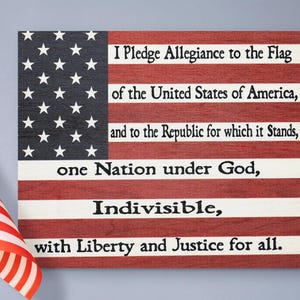Pledge of Allegiance Wooden Sign, Patriotic Decorations, 4th of July Decor, Memorial Day, Classroom Decor, Patriotic Sign