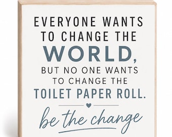 Funny Bathroom Sign: Toilet Paper Humor, Farmhouse Decor