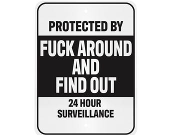 FAFO Security Sign, 9x12 Metal Decor, Indoor or Outdoor Display