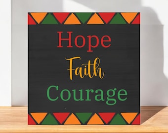 Black History Magnet, Hope Faith Courage, Inspirational Decor.