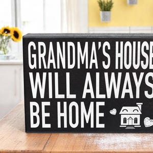 Grandma&#39;s House Will Always Be Home Sign - Mother&#39;s Day Gift for Grandma - Grandkids Gift - Rustic Grandma Wall Decor