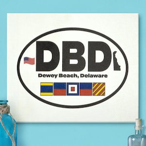 Dewey Beach Delaware Gifts, Dewey Beach Delaware Souvenirs, Dewey Beach Delaware Sign, Delaware Decor, Dewey Nautical Flags Sign