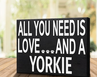 Yorkie Gifts for Women Yorkie Signs for Home Decor, Yorkie Lover Gifts, Love and a Yorkie, Wood Sign, Yorkie Mom, Yorkshire Terrier Dog