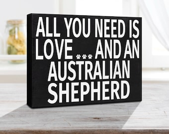 Australian Shepherd Wooden Sign: Dog Lover Home Decor