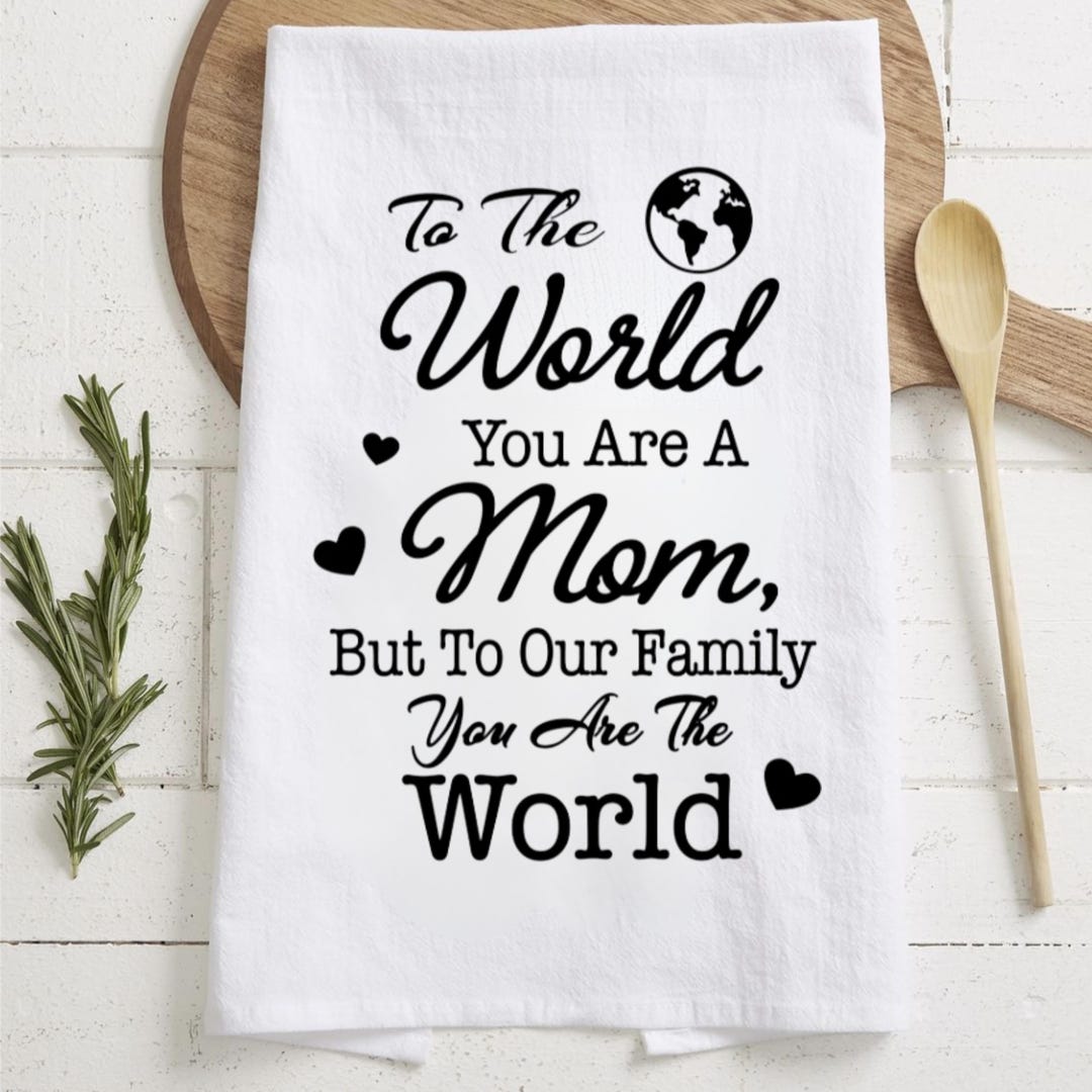Unique Mothers Day Gift, Heartfelt Sentiment Kitchen Towel for Mom ...