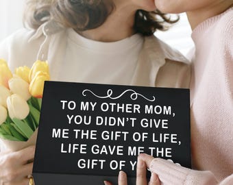 To My Other Mom Sign – Life Gave Me the Gift of You – Rustic Wooden Box Sign Gift for Stepmom, Bonus Mom, Second Mom – Mother’s Day Decor