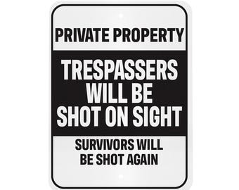 Funny Private Property Metal Sign: Sarcastic Garage Decor