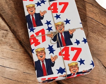 Trump 47 Political Wrapping Paper, Fun, Patriotic Gift Wrap for Trump Supporters Gift Wrap, Funny Trump Gifts
