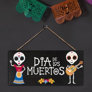 Day of the Dead Sign, Dia De Los Muertos Decor, 13x6 Inch Sign, Day of ...