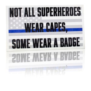Police Officer Gift: Handmade Wood Sign, Thin Blue Line Decor