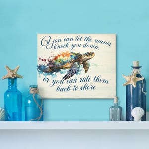 Sea Turtle Wooden Sign: Motivational Ocean Theme Wall Art