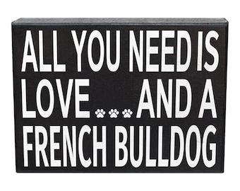 French Bulldog Wood Sign: Frenchie Dog Mom Gift