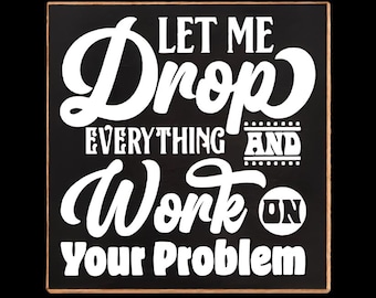 Funny Fridge Magnet: Sarcastic Office Humor, Coworker Gift