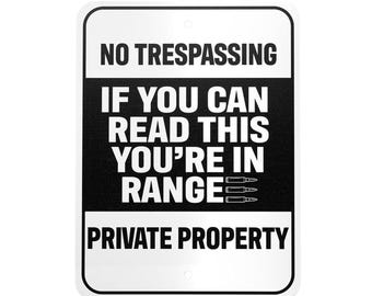 No Trespassing Metal Sign: Sarcastic Humor, Garage Bar Decor