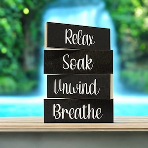 Bathroom Decor, Relax Soak Unwind Breathe Signs, Farmhouse Bathroom, 4 Piece Wooden Block Set, Bathroom Sign