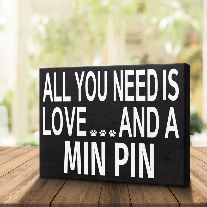 Min Pin Wooden Sign: Love and a Miniature Pinscher, Dog Mom Decor image 4