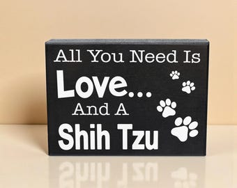 Shih Tzu Wooden Sign, Dog Mom Gift, Home Decor
