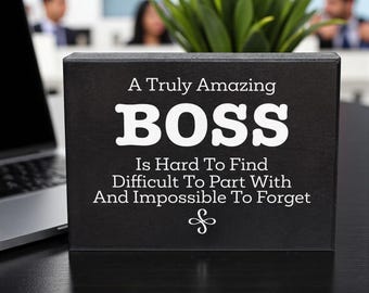 Boss Appreciation Gift: Sentimental Wooden Desk Sign