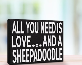 Sheepadoodle Wooden Sign: Dog Mom Gift, Sheepadoodle Lover Decor