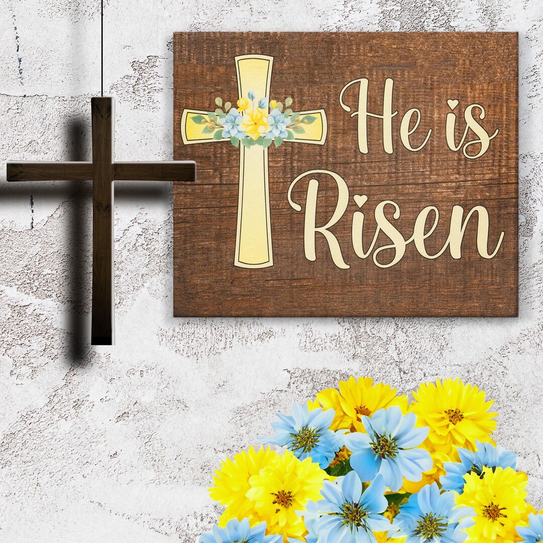 He Ix Risen Sign He is Risen Sign, Easter Decorations, Christian Easter Cross, Religious ...