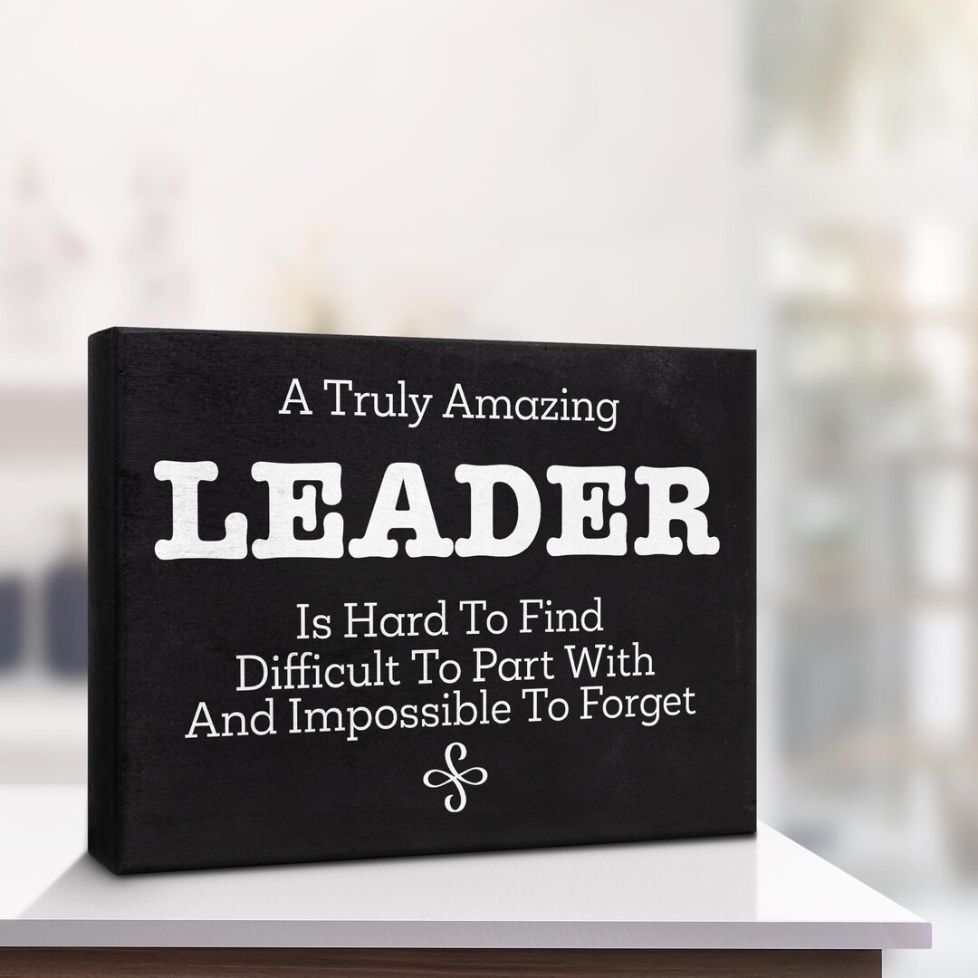Leader Appreciation Gift: Handmade Wooden Desk Sign (8x6x1.5 Inches) - Etsy