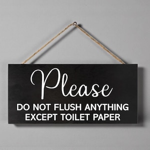 Bathroom Sign Please Do Not Flush Anything Except Toilet Paper | Guest Bathroom Decor | Septic Sign