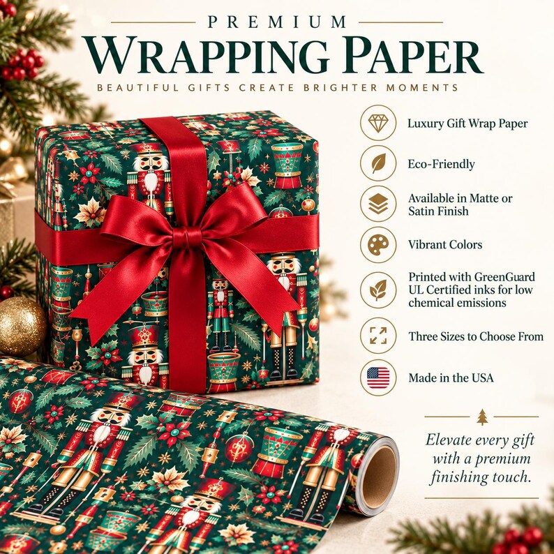 May include: A gift box wrapped in dark green paper featuring a nutcracker, poinsettia, and ornament pattern, tied with a red satin ribbon. The text reads PREMIUM WRAPPING PAPER, BEAUTIFUL GIFTS CREATE BRIGHTER MOMENTS, and Elevate every gift with a premium finishing touch.